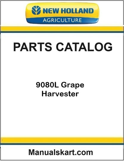 New Holland 9080L Grape Harvester Pdf Parts Catalog Manual