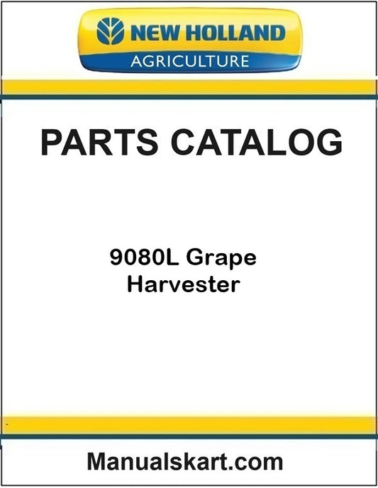 New Holland 9080L Grape Harvester Pdf Parts Catalog Manual