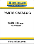 New Holland 9080L H Grape Harvester Pdf Parts Catalog Manual