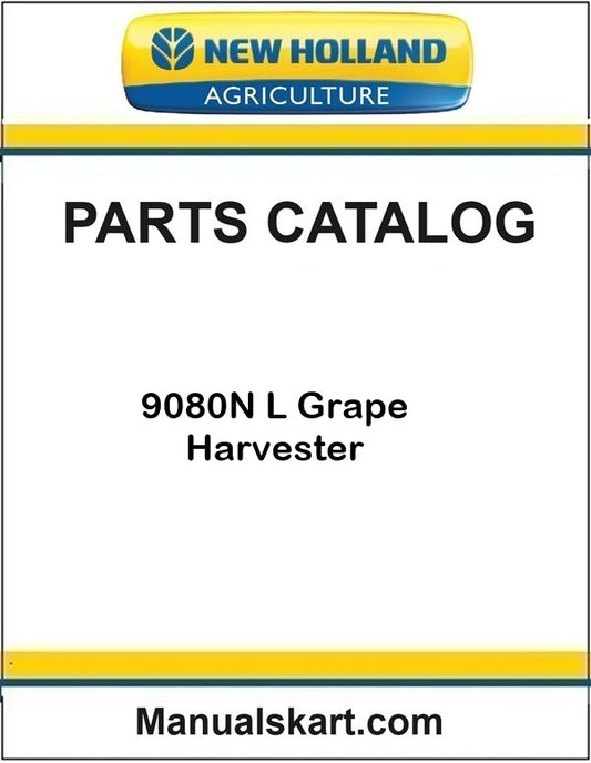 New Holland 9080N L Grape Harvester Pdf Parts Catalog Manual