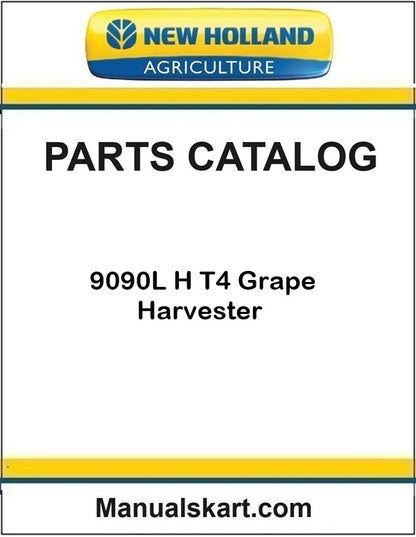 New Holland 9090L H T4 Grape Harvester Pdf Parts Catalog Manual