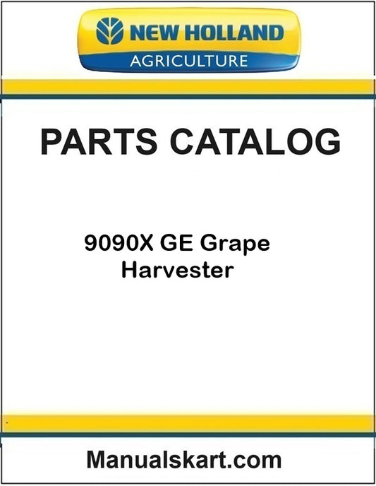 New Holland 9090X GE Grape Harvester Pdf Parts Catalog Manual