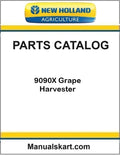 New Holland 9090X Grape Harvester Pdf Parts Catalog Manual
