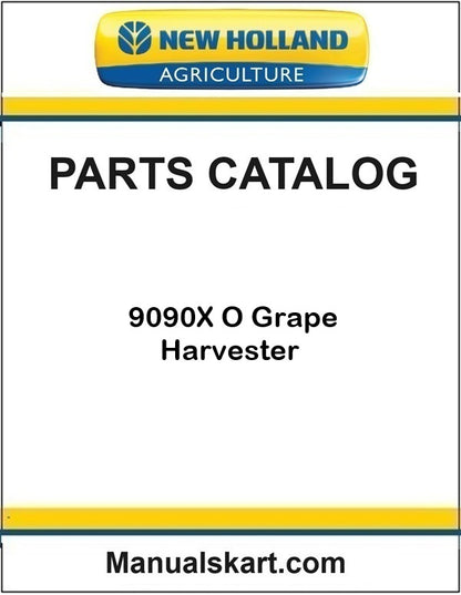 New Holland 9090X O Grape Harvester Pdf Parts Catalog Manual