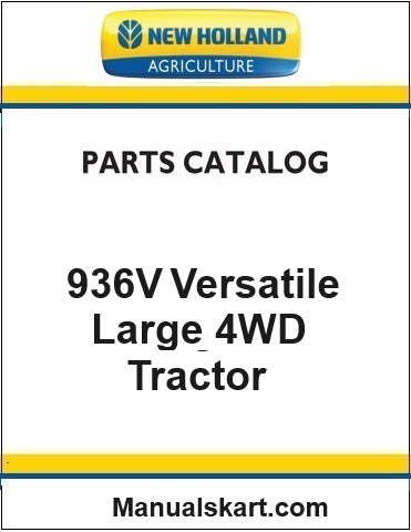 New Holland 936V Versatile Large 4WD Tractor Pdf Parts Catalog Manual