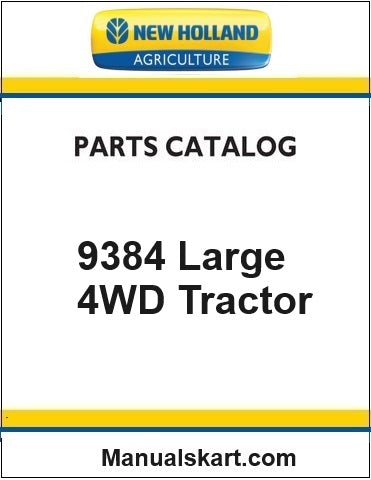 New Holland 9384 Large 4WD Tractor Pdf Parts Catalog Manual