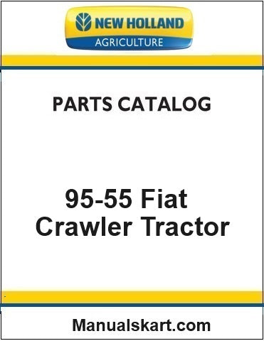 New Holland 95-55 Fiat Crawler Tractor Pdf Parts Catalog Manual