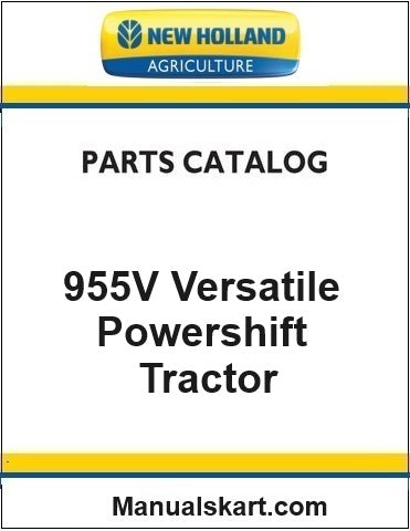 New Holland 955V Versatile Powershift Tractor Pdf Parts Catalog Manual (1983)