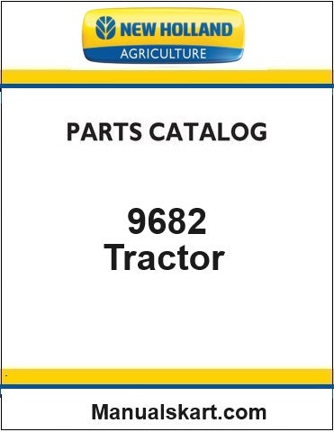 New Holland 9682 Tractor Pdf Parts Catalog Manual