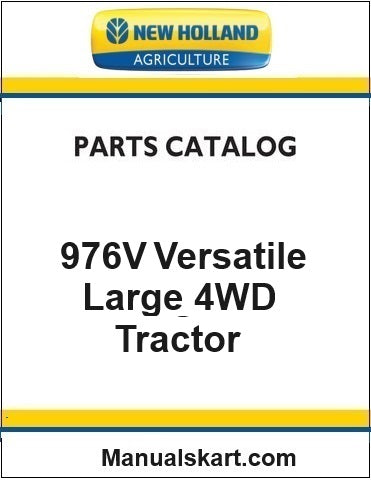 New Holland 976V Versatile Large 4WD Tractor Pdf Parts Catalog Manual