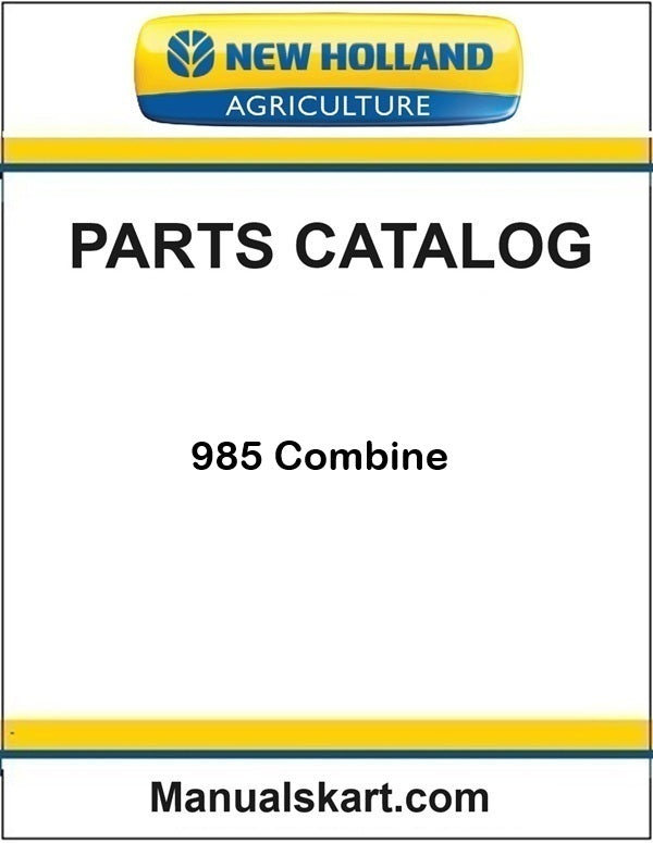 New Holland 985 Combine Pdf Parts Catalog Manual