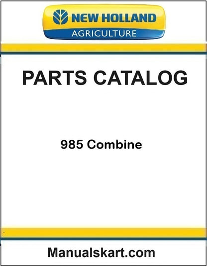 New Holland 985 Combine Pdf Parts Catalog Manual