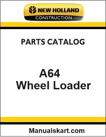 New Holland A64 Wheel Loader Pdf Parts Catalog Manual Download