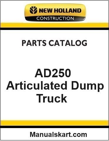 New Holland AD250 Articulated Dump Truck Pdf Parts Catalog Manual Download