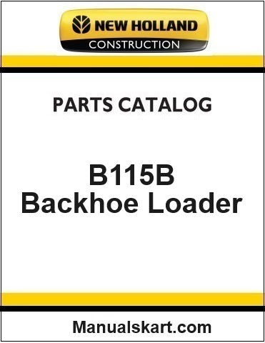 New Holland B115B Backhoe Loader Pdf Parts Catalog Manual Download (Tier 3)