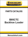 New Holland B95CTC Backhoe Loader Tool Carrier Pdf Parts Catalog Manual Download