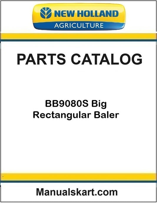New Holland BB9080S Big Rectangular Baler Pdf Parts Catalog Manual