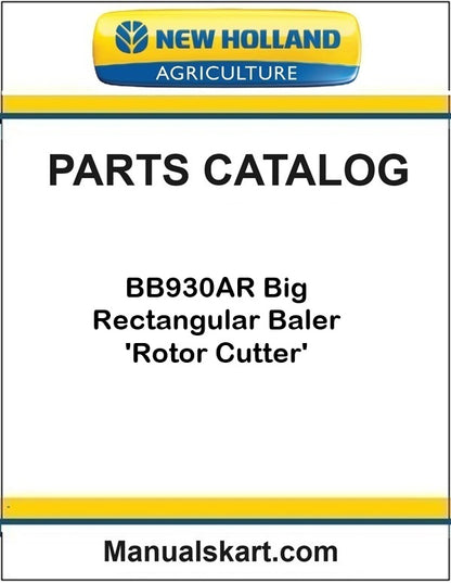 New Holland BB930AR Big Rectangular Baler 'Rotor Cutter' Pdf Parts Catalog Manual