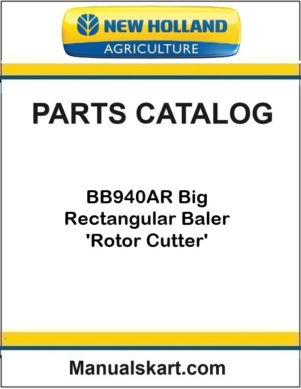New Holland BB940AR Big Rectangular Baler 'Rotor Cutter' Pdf Parts Catalog Manual