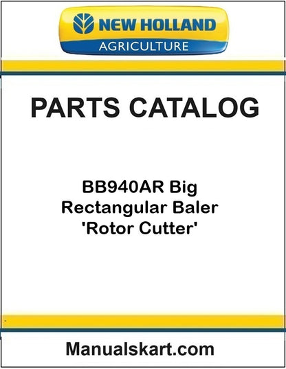New Holland BB940AR Big Rectangular Baler 'Rotor Cutter' Pdf Parts Catalog Manual
