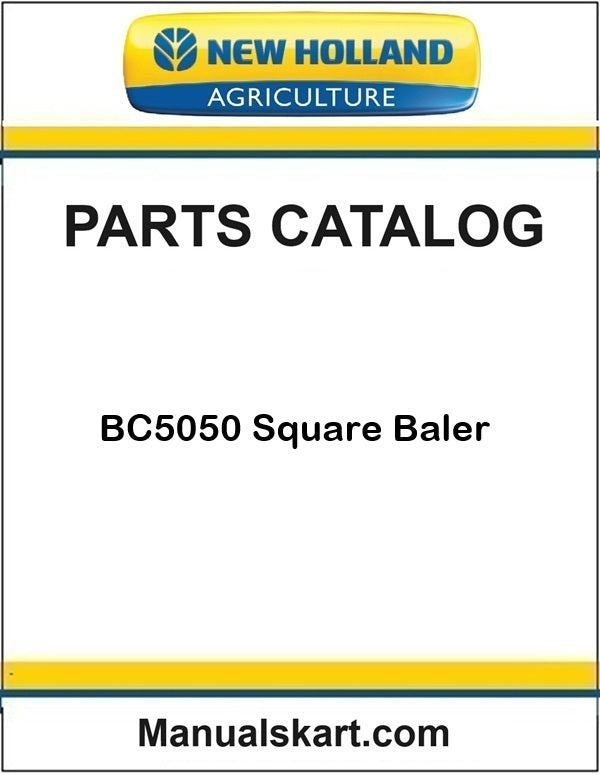 New Holland BC5050 Square Baler Pdf Parts Catalog Manual