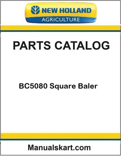 New Holland BC5080 Square Baler Pdf Parts Catalog Manual