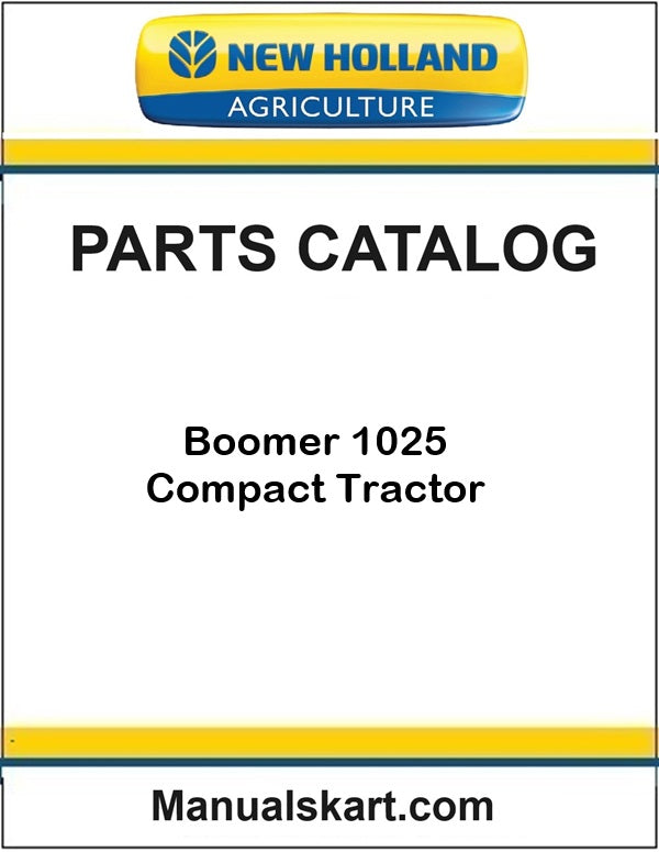 New Holland Boomer 1025 Compact Tractor Pdf Parts Catalog Manual