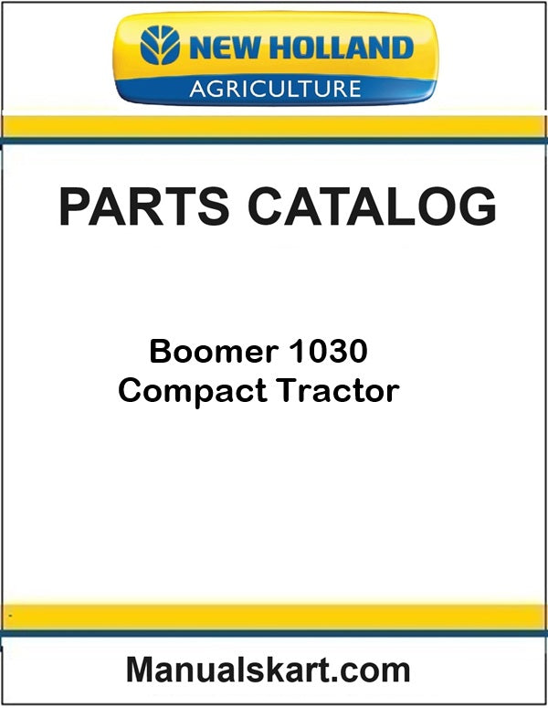 New Holland Boomer 1030 Compact Tractor Pdf Parts Catalog Manual