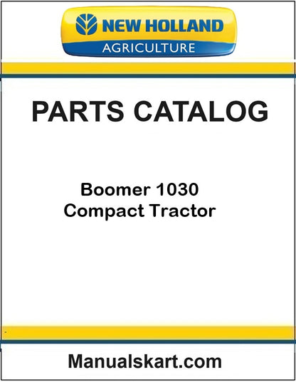 New Holland Boomer 1030 Compact Tractor Pdf Parts Catalog Manual