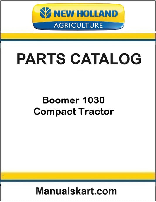 New Holland Boomer 1030 Compact Tractor Pdf Parts Catalog Manual