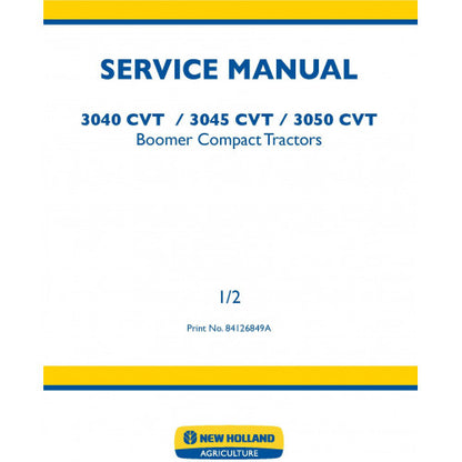 New Holland Boomer 3040, 3045, 3050 Tractor With Cab And Cvt Pdf Repair Service Manual (p. Nb. 84126849)