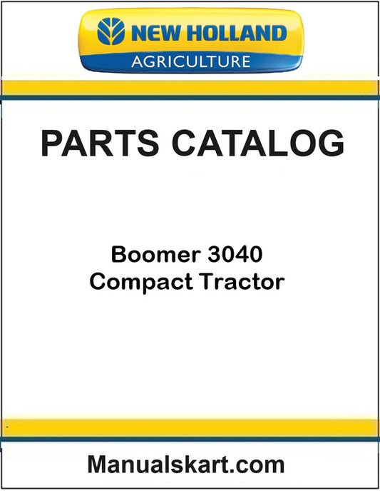 New Holland Boomer 3040 Compact Tractor Pdf Parts Catalog Manual