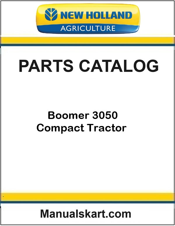 New Holland Boomer 3050 Compact Tractor Pdf Parts Catalog Manual