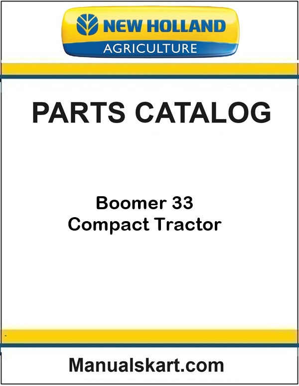 New Holland Boomer 33 Compact Tractor Pdf Parts Catalog Manual