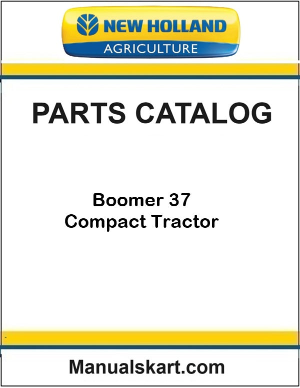 New Holland Boomer 37 Compact Tractor Pdf Parts Catalog Manual