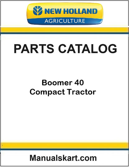 New Holland Boomer 40 Compact Tractor Pdf Parts Catalog Manual