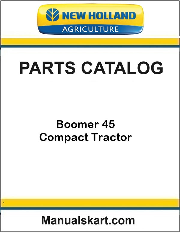 New Holland Boomer 45 Compact Tractor Pdf Parts Catalog Manual
