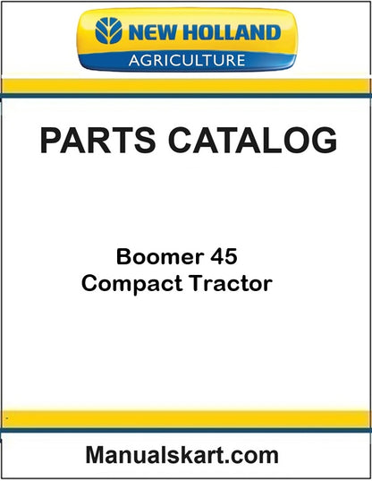 New Holland Boomer 45 Compact Tractor Pdf Parts Catalog Manual