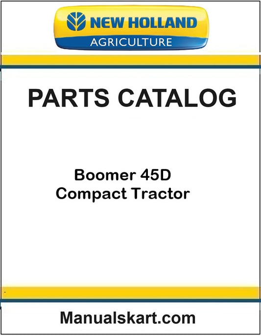 New Holland Boomer 45D Compact Tractor Pdf Parts Catalog Manual