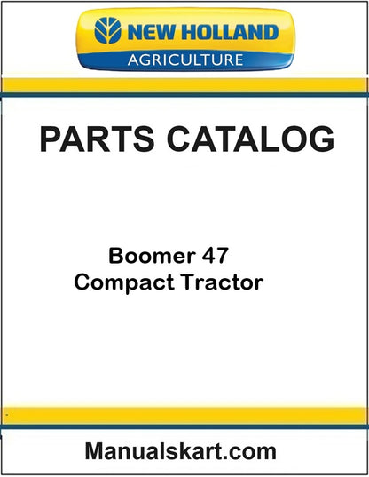 New Holland Boomer 47 Compact Tractor Pdf Parts Catalog Manual