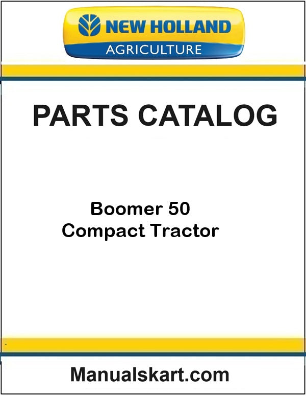 New Holland Boomer 50 Compact Tractor Pdf Parts Catalog Manual