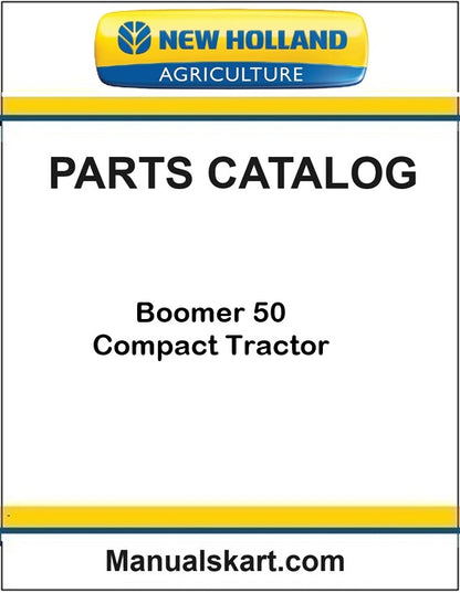 New Holland Boomer 50 Compact Tractor Pdf Parts Catalog Manual