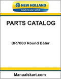 New Holland BR7080 Round Baler Pdf Parts Catalog Manual