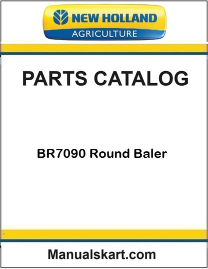 New Holland BR7090 Round Baler Pdf Parts Catalog Manual