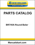 New Holland BR740A Round Baler Pdf Parts Catalog Manual