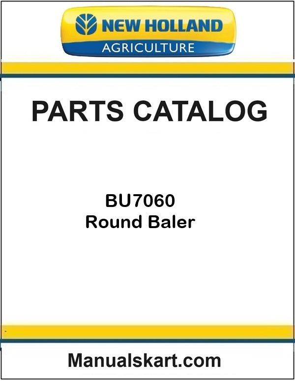 New Holland BU7060 Round Baler Pdf Parts Catalog Manual
