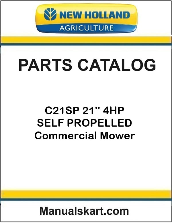 New Holland C21SP 21'' 4HP Commercial Mower Pdf Parts Catalog Manual