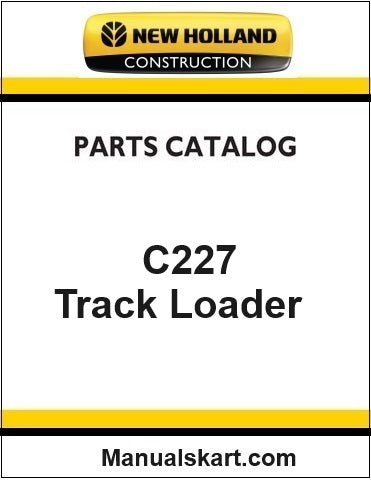 New Holland C227 Compact Track Loader Pdf Parts Catalog Manual Download