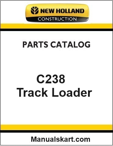 New Holland C238 Compact Track Loader Pdf Parts Catalog Manual Download (Tier 4b-C)