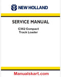New Holland C362 Compact Track Loader Pdf Repair Manual (Tier 4b)